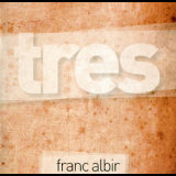 Franc Albir - Tres '2013