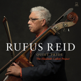 Rufus Reid -  Quiet Pride: The Elizabeth Catlett Project '2014