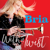 Bria Skonberg  - With A Twist '2017
