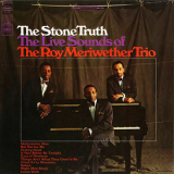 The Roy Meriwether Trio - The Stone Truth (Remastered 2016)  '1966