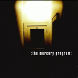 The Mercury Program - The Mercury Program '1999