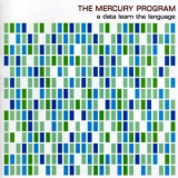 The Mercury Program - A Data Learn The Language '2002