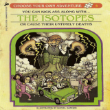 The Isotopes - Choose Your Adventure '2004