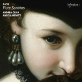 Andrea Oliva & Angela Hewitt - Bach: Flute Sonatas '2013