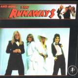 Runaways - And Now ... The Runaways '1978