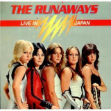 The Runaways - Live In Japan '1977