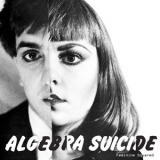 Algebra Suicide - Feminine Squared  '2013