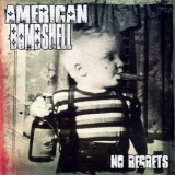 American Bombshell - No Regrets '2016