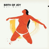 Birth Of Joy - Get Well '2016