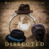 Ben Craven & The Section - Dissected '2014