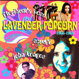 Kongos, John - Lavender Popcorn 1966 - 1969 '2001