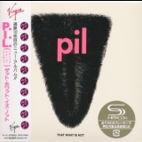 Pil - That What Is Not '1992