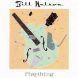 Bill Nelson - Plaything '2004