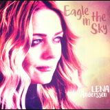 Lena Anderssen - Eagle In The Sky '2015