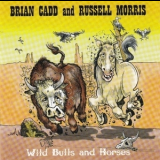 Brian Cadd & Russell Morris - Wild Bulls & Horses '2011