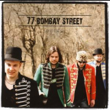 77 Bombay Street - Up In The Sky '2011