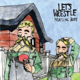 Let's Wrestle - Nursing Home '2011
