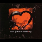 Robin Guthrie - Everlasting '2006