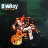 Richard Hawley - Lady's Bridge '2007