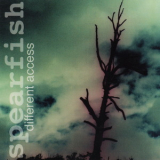 Spearfish - Different Access '1996