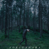 Aokigahara - Aokigahara '2015