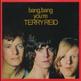 Terry Reid - Bang, Bang You're Terry Reid '1968