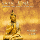 Manish Vyas - Sahaj Atma '2017