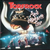 Torfrock - Aufe Beinharte Tour '1991