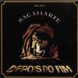 Bacamarte - Depois Do Fim '1983