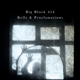 Big Block 454 - Bells & Proclamations '2011