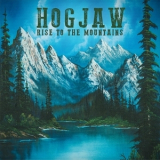 Hogjaw - Rise to the Mountains '2015