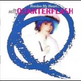 Quarterflash - Harden My Heart... The Best Of Quarterflash '1997