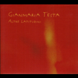 Gianmaria Testa - Altre Latitudini '2003