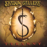 Shadow Gallery - Tyranny '1998