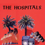 The Hospitals - I've Visited The Island Of Jocks And Jazz '2005