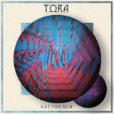 Tora - Eat The Sun '2014