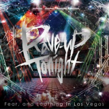 Fear, & Loathing In Las Vegas - Rave - Up Tonight EP '2014