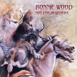 Ronnie Wood - Not For Beginners '2001