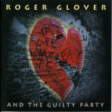 Roger Glover & The Guilty Party - If Life Was Easy '2011