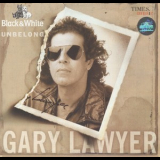 Gary Lawyer - Unbelong '2004