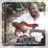 Terence Young - Healing For The Soul '2007