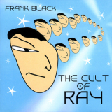 Frank Black - The Cult Of Ray '1996
