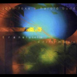 John Foxx & Harold Budd - Translucence '2003
