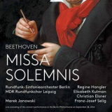 MDR Rundfunkchor, Rundfunk-Sinfonieorchester Berlin, Marek Janowski - Beethoven: Missa solemnis, Op. 123 (Live) '2017
