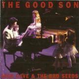 Nick Cave & The Bad Seeds - The Good Son '1990