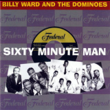 Billy Ward & The Dominoes - Sixty Minute Man '2003