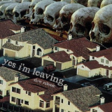 Yes I'm Leaving - Slow Release '2014