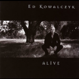 Ed Kowalczyk - Alive '2010
