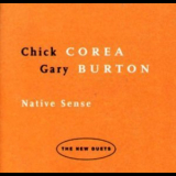 Chick Corea & Gary Burton - Native Sense '1997