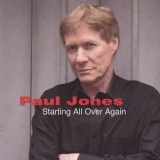 Paul Jones - Starting All Over Again '2009